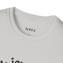 Load image into Gallery viewer, Dark joy Unisex T-Shirt by B E-Z
