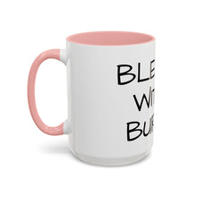 Load image into Gallery viewer, BLESSED WITH A BURDEN Coffee Mug (15oz)
