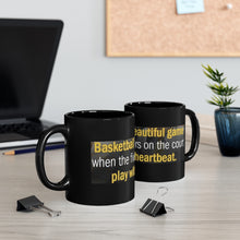 Load image into Gallery viewer, Basketball is a Beautiful Game...Black Mug 11oz
