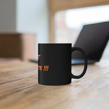 Load image into Gallery viewer, Just Compete !!! - Black Mug 11oz
