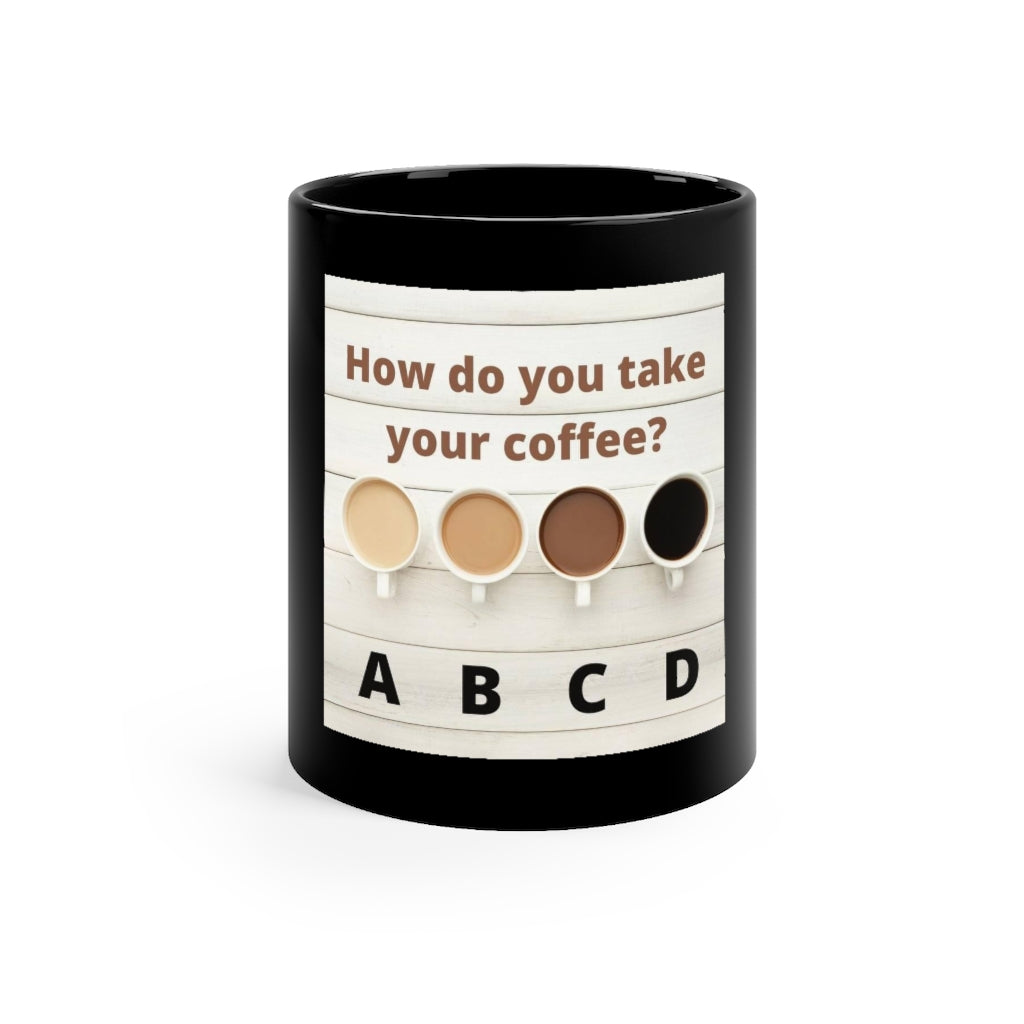 Coffee Options… - Black Mug 11oz