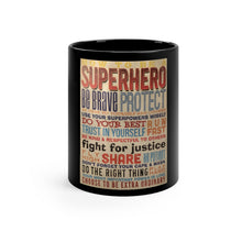 Load image into Gallery viewer, Be A Superhero - Black Mug 11oz
