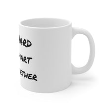 Load image into Gallery viewer, Play Hard Smart Together - White Mug 11 oz.
