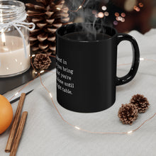 Load image into Gallery viewer, Confidence Matters... Black Mug 11oz
