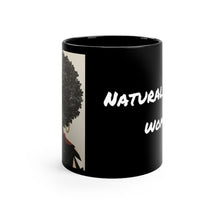 Load image into Gallery viewer, Natural Woman...Black Mug 11oz
