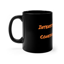 Load image into Gallery viewer, Intensity / Cohesion - Black Mug 11oz
