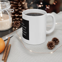 Load image into Gallery viewer, Confidence Matters…White Mug 11 oz.
